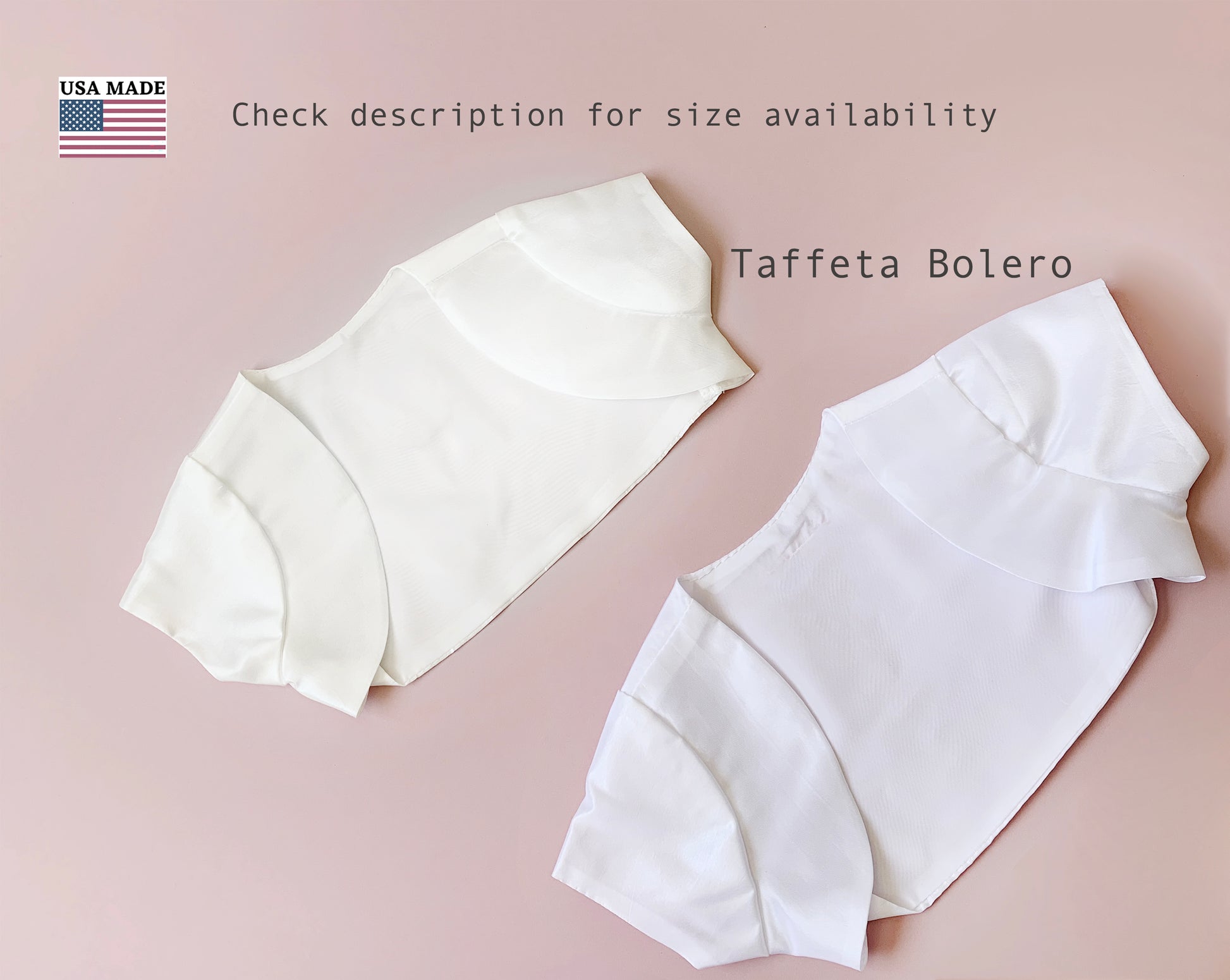 Two white taffeta boleros on a pink background with text indicating 'USA Made' and 'Taffeta Bolero'.